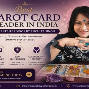 Best Tarot Card Reader in India — Accurate Readings by Ruchita Singh